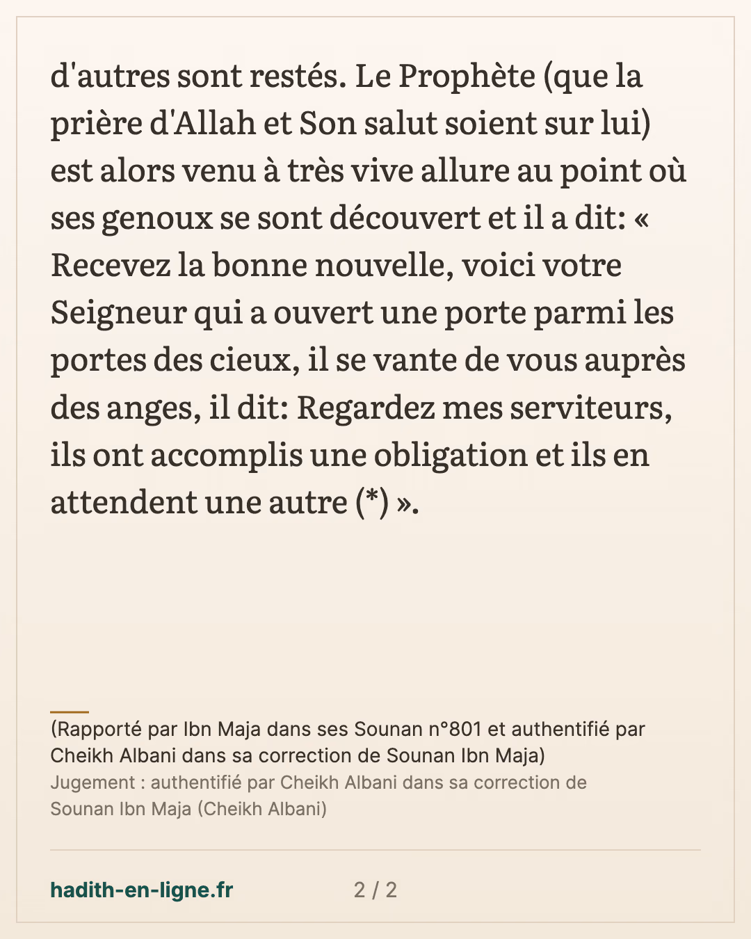 Une porte parmi les portes des cieux — (Rapporté par Ibn Maja dans ses Sounan n°801 et authentifié par Cheikh Albani dans sa correction de Sounan Ibn Maja) — carte 2 sur 2