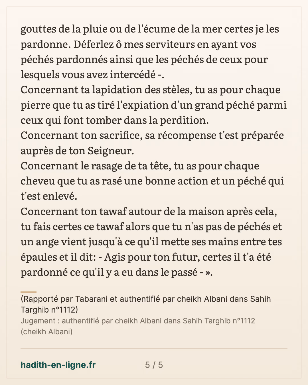 La récompense du Hajj — (Rapporté par Tabarani et authentifié par cheikh Albani dans Sahih Targhib n°1112) — carte 5 sur 5