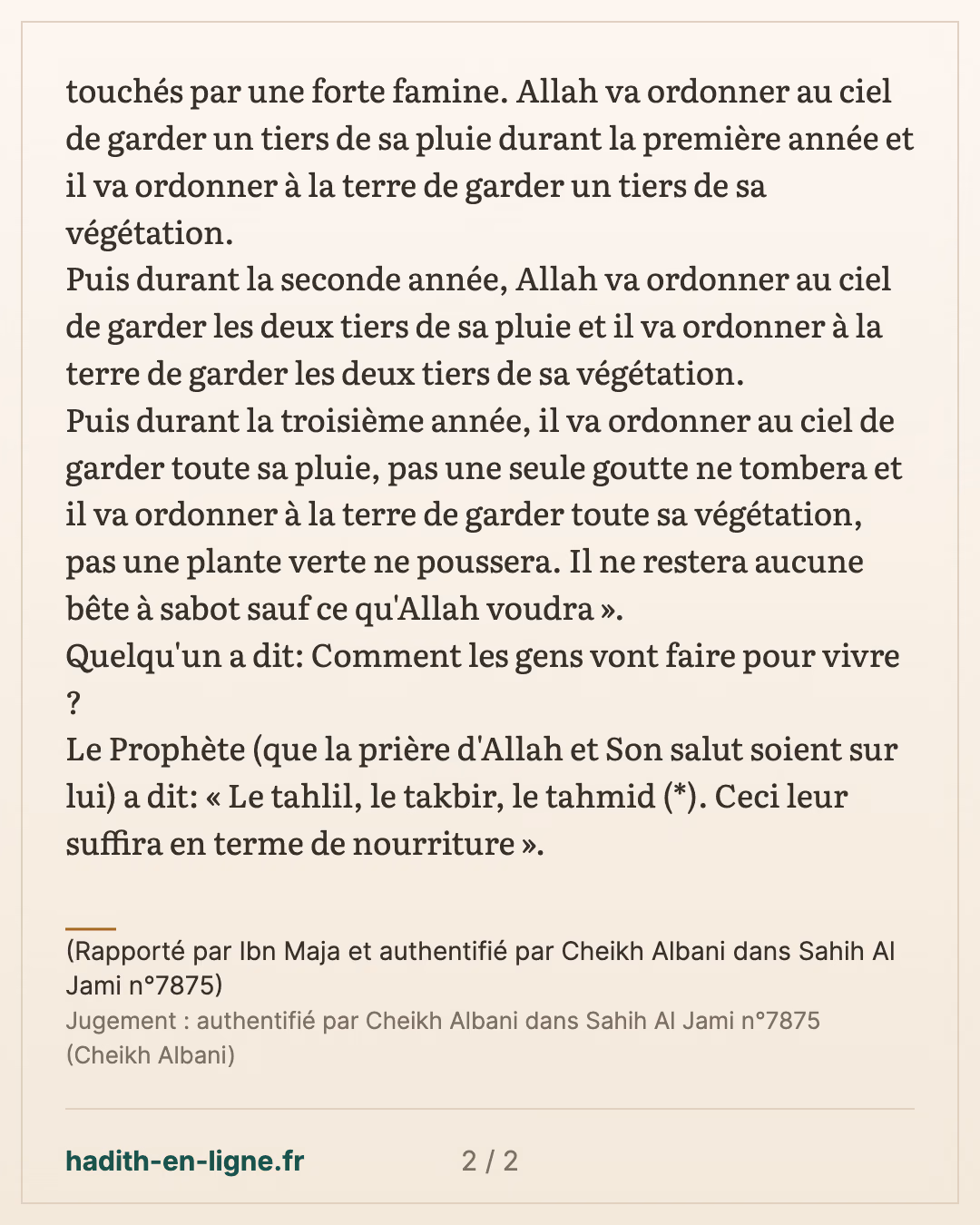 Avant la sortie du Dajjal — (Rapporté par Ibn Maja et authentifié par Cheikh Albani dans Sahih Al Jami n°7875) — carte 2 sur 2