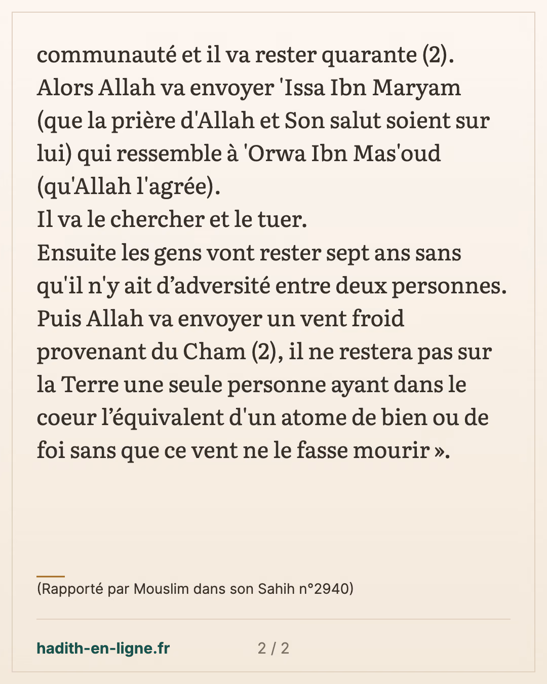 Après la descente de Issa Ibn Maryam ... — (Rapporté par Mouslim dans son Sahih n°2940) — carte 2 sur 2