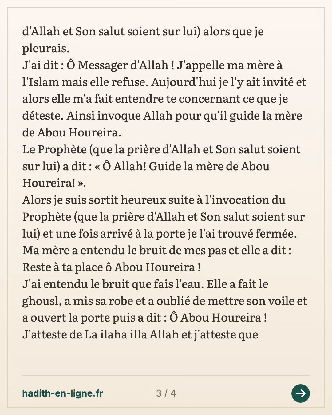 L'entrée en Islam de la mère d'Abou Houreira — (Rapporté par Mouslim dans son Sahih n°2491) — carte 3 sur 4