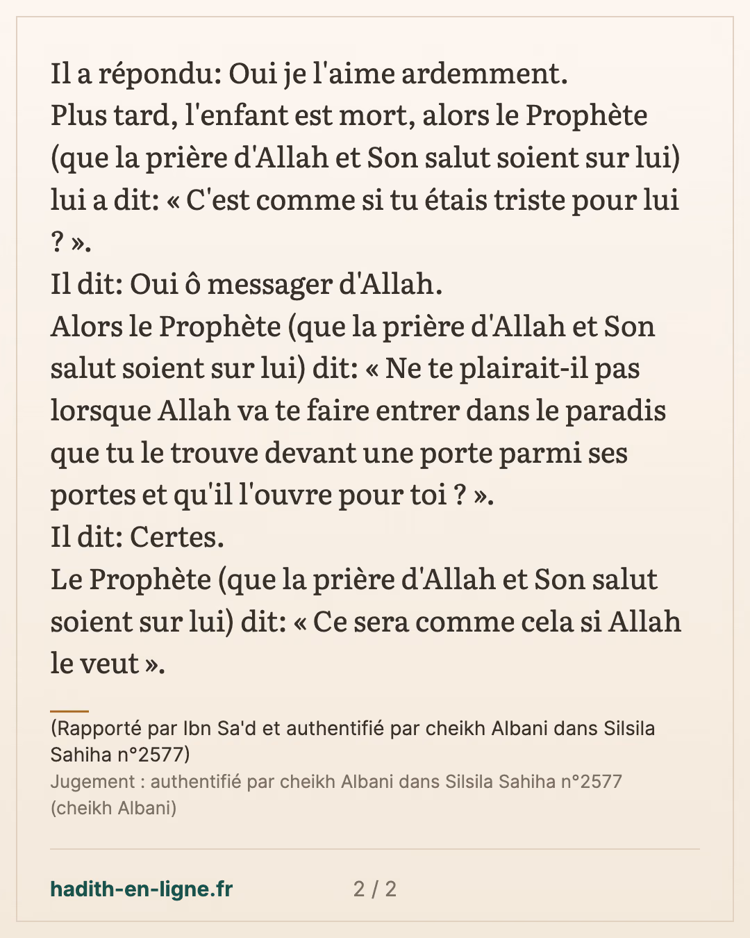 La perte d'un enfant — (Rapporté par Ibn Sa'd et authentifié par cheikh Albani dans Silsila Sahiha n°2577) — carte 2 sur 2