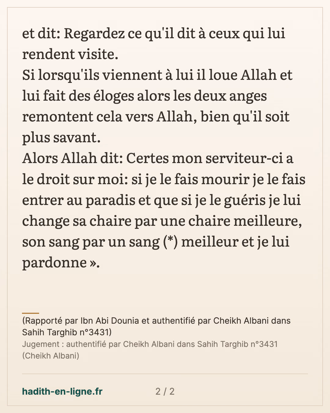 Lorsque le serviteur tombe malade — (Rapporté par Ibn Abi Dounia et authentifié par Cheikh Albani dans Sahih Targhib n°3431) — carte 2 sur 2