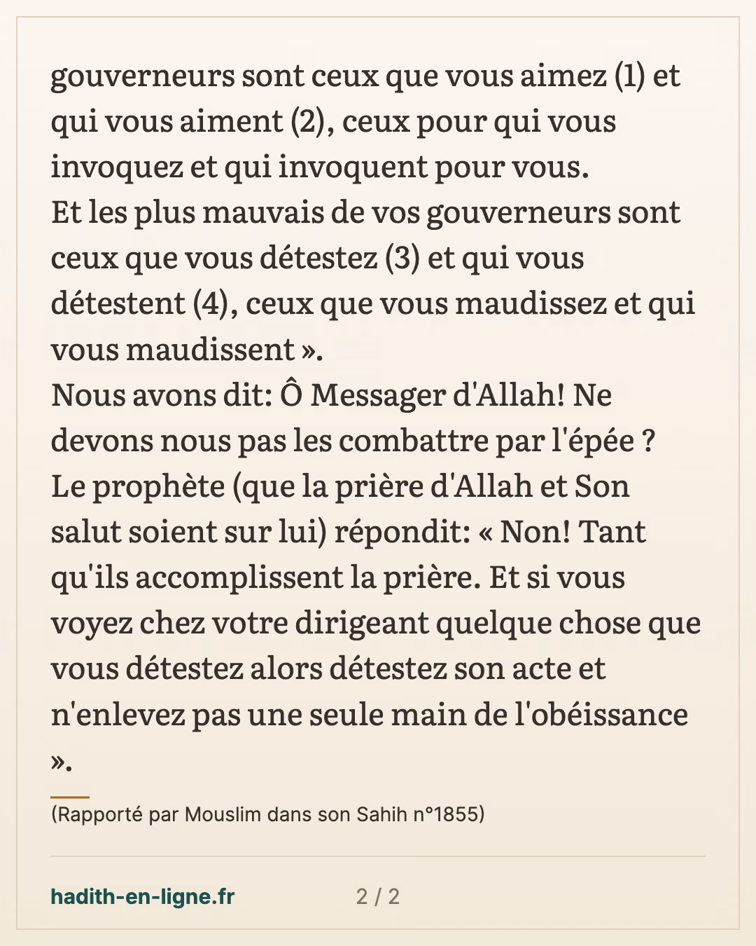 Si vous voyez chez votre dirigeant quelque chose que vous détestez... — (Rapporté par Mouslim dans son Sahih n°1855) — carte 2 sur 2