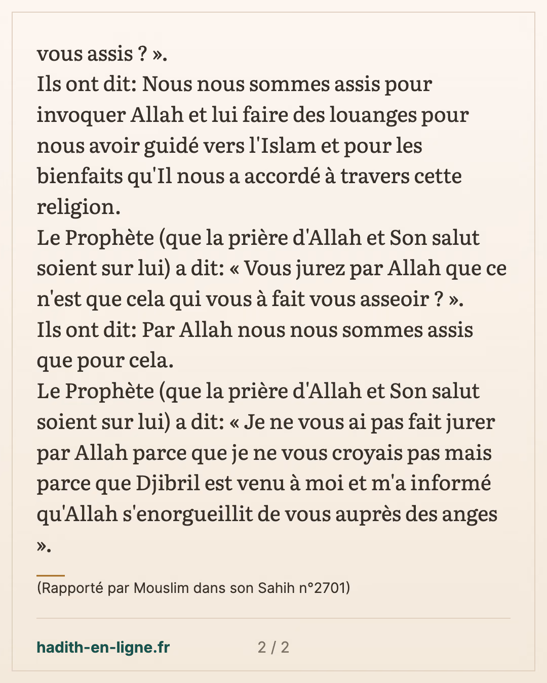 Nous nous sommes assis pour invoquer Allah... — (Rapporté par Mouslim dans son Sahih n°2701) — carte 2 sur 2