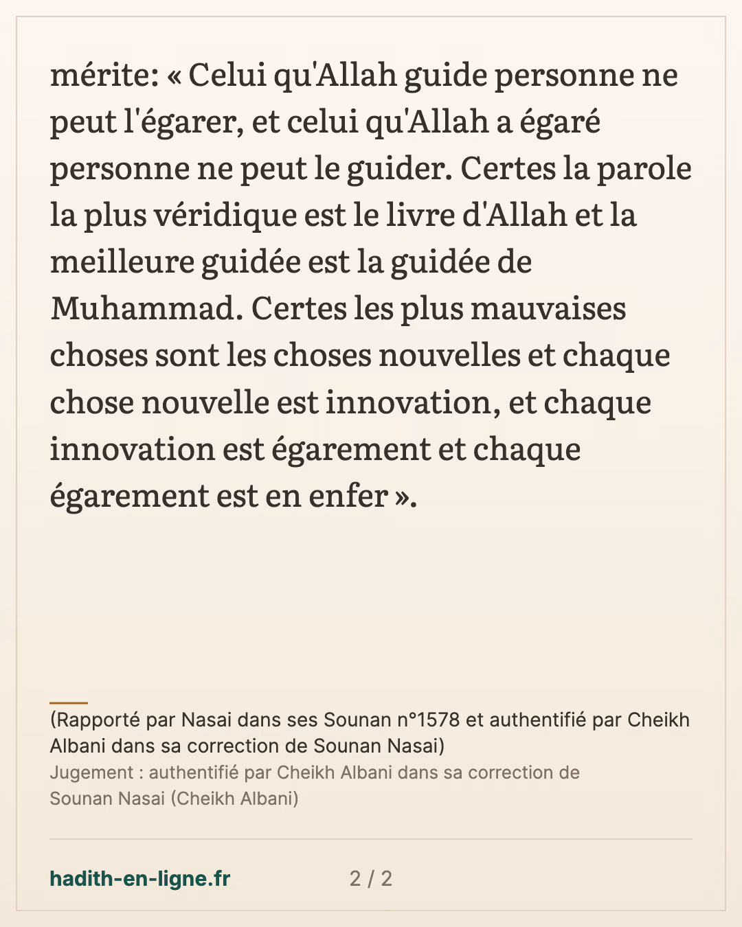 L'innovation 2/3 — (Rapporté par Nasai dans ses Sounan n°1578 et authentifié par Cheikh Albani dans sa correction de Sounan Nasai) — carte 2 sur 2