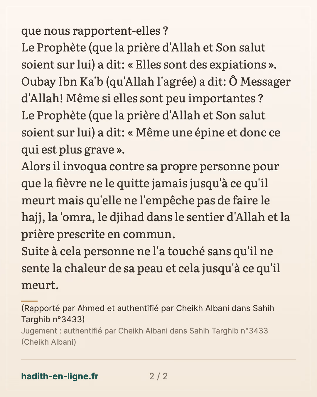 Vois-tu ces maladies qui nous touchent, que nous rapportent-elles ? — (Rapporté par Ahmed et authentifié par Cheikh Albani dans Sahih Targhib n°3433) — carte 2 sur 2