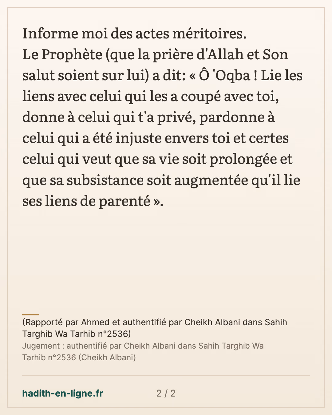 Informe moi des actes méritoires — (Rapporté par Ahmed et authentifié par Cheikh Albani dans Sahih Targhib Wa Tarhib n°2536) — carte 2 sur 2