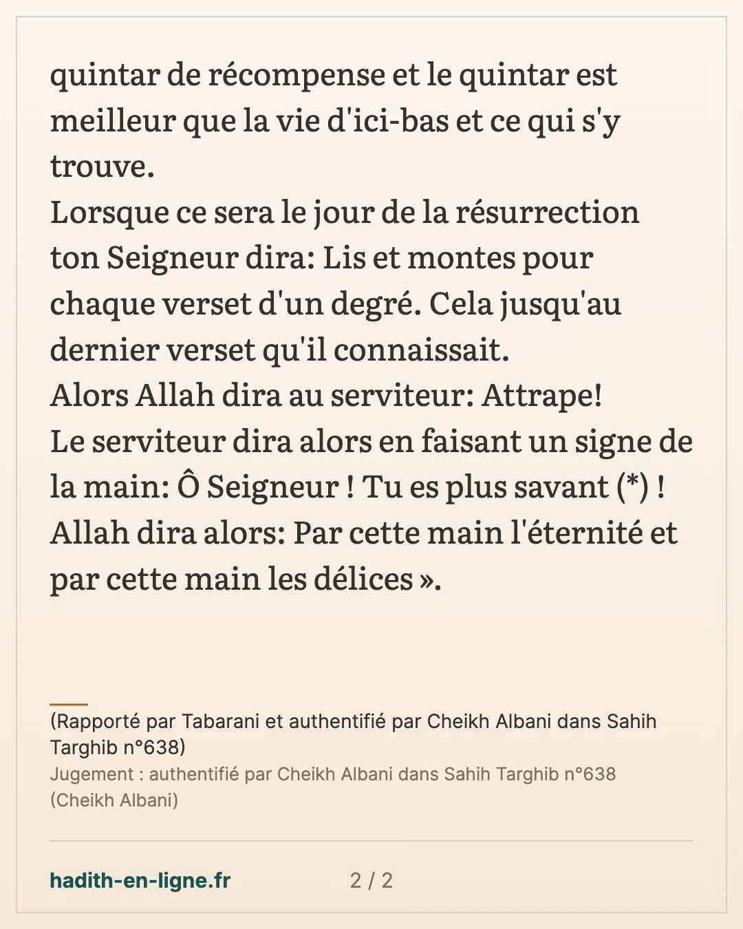 Par cette main l'éternité et par cette main les délices — (Rapporté par Tabarani et authentifié par Cheikh Albani dans Sahih Targhib n°638) — carte 2 sur 2