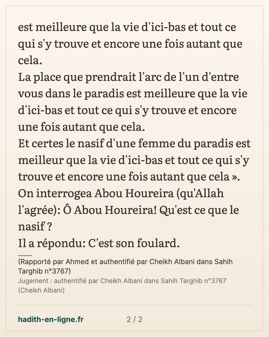 Des choses meilleures que la vie d'ici-bas et tout ce qui s'y trouve... — (Rapporté par Ahmed et authentifié par Cheikh Albani dans Sahih Targhib n°3767) — carte 2 sur 2