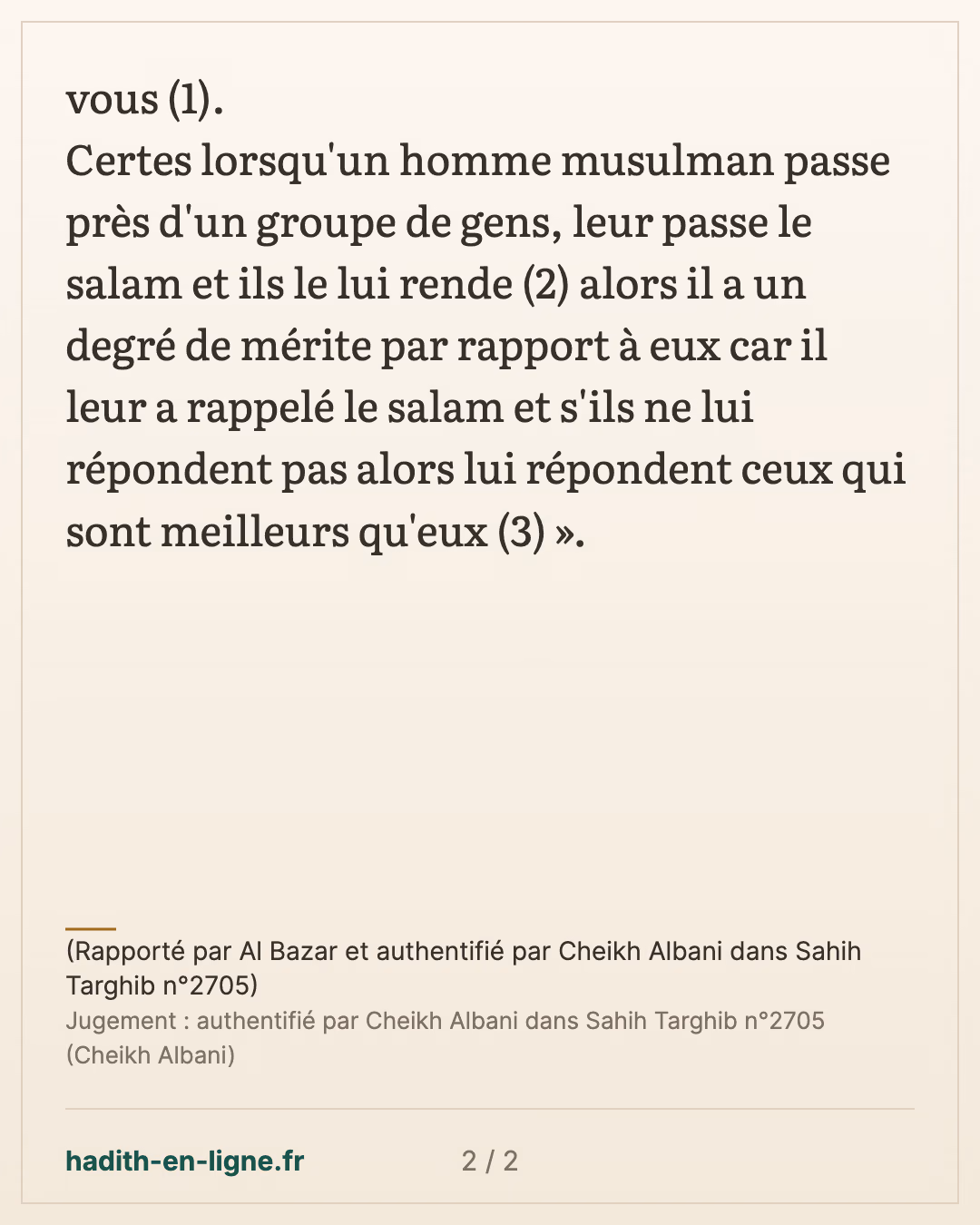 Le Salam est un nom parmi les noms d'Allah — (Rapporté par Al Bazar et authentifié par Cheikh Albani dans Sahih Targhib n°2705) — carte 2 sur 2