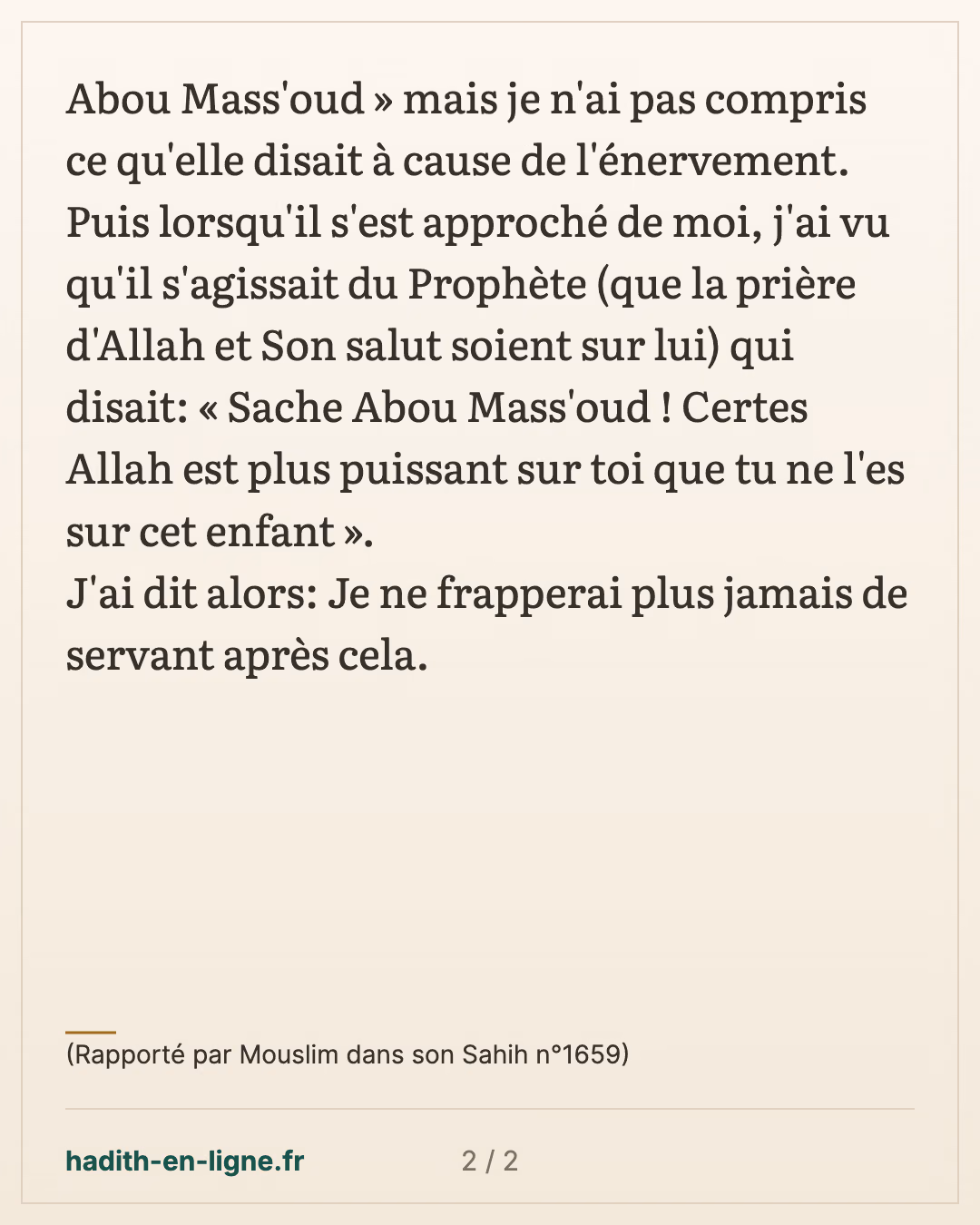Allah est plus puissant sur toi que tu ne l'es sur cet enfant — (Rapporté par Mouslim dans son Sahih n°1659) — carte 2 sur 2