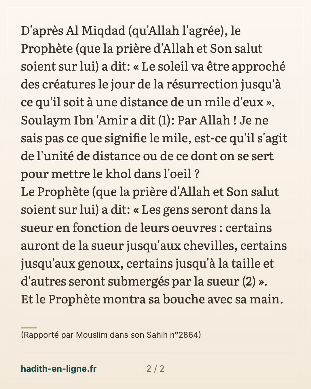 Le soleil va être approché des créatures le jour de la résurrection — (Rapporté par Mouslim dans son Sahih n°2864) — carte 2 sur 2
