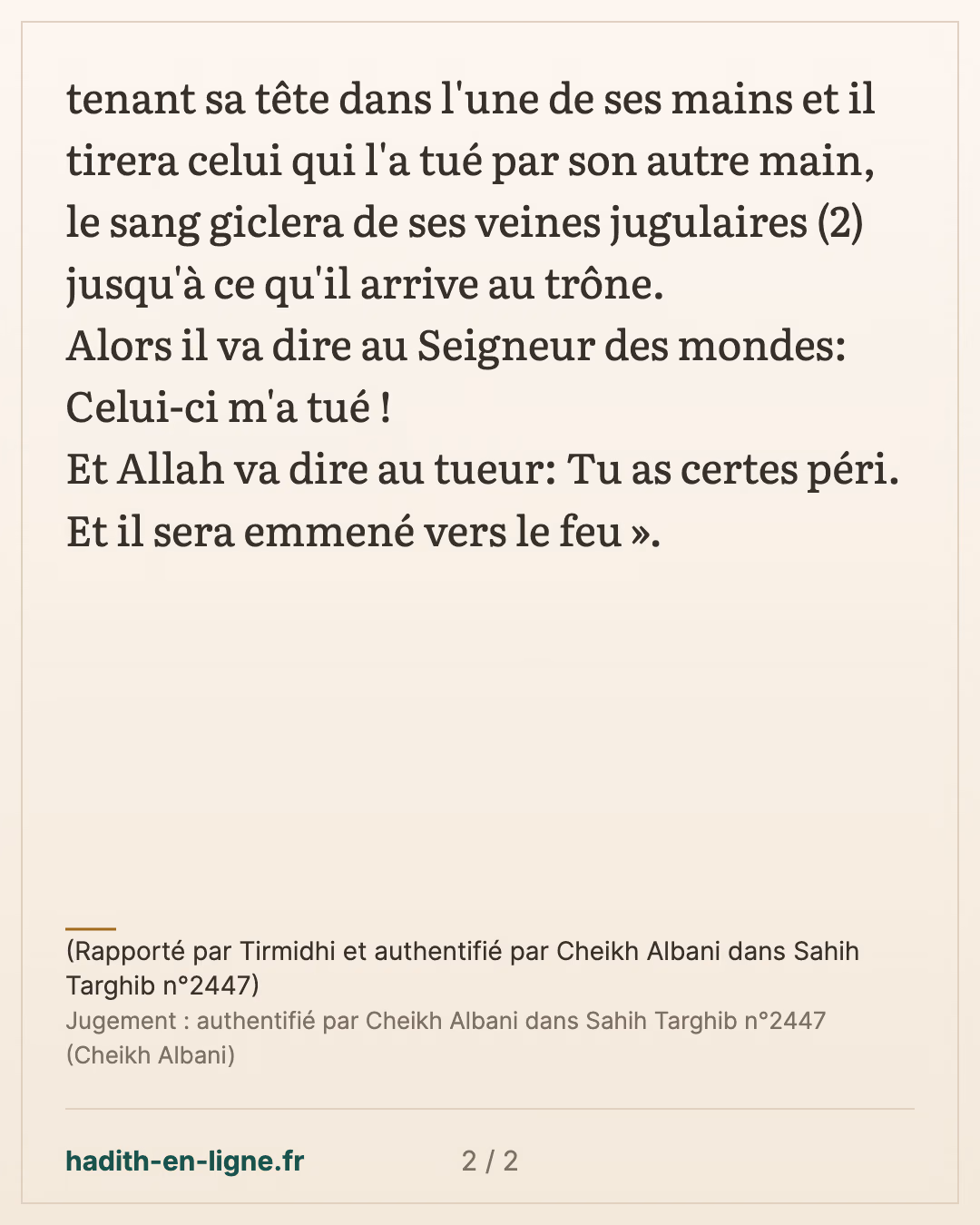 Tu as certes péri ! — (Rapporté par Tirmidhi et authentifié par Cheikh Albani dans Sahih Targhib n°2447) — carte 2 sur 2