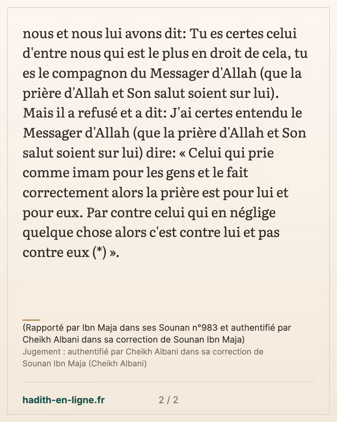 Nous lui avons dit de prier comme imam pour nous... — (Rapporté par Ibn Maja dans ses Sounan n°983 et authentifié par Cheikh Albani dans sa correction de Sounan Ibn Maja) — carte 2 sur 2