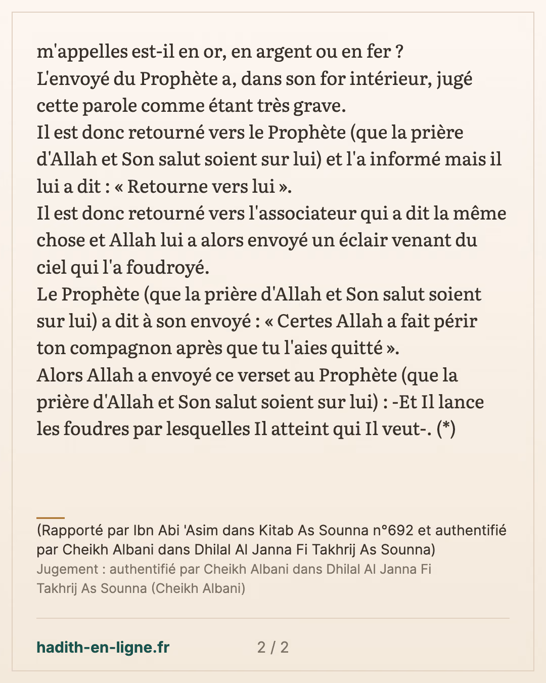 Et Il lance les foudres par lesquelles Il atteint qui Il veut... — (Rapporté par Ibn Abi 'Asim dans Kitab As Sounna n°692 et authentifié par Cheikh Albani dans Dhilal Al Janna Fi Takhrij As Sounna) — carte 2 sur 2