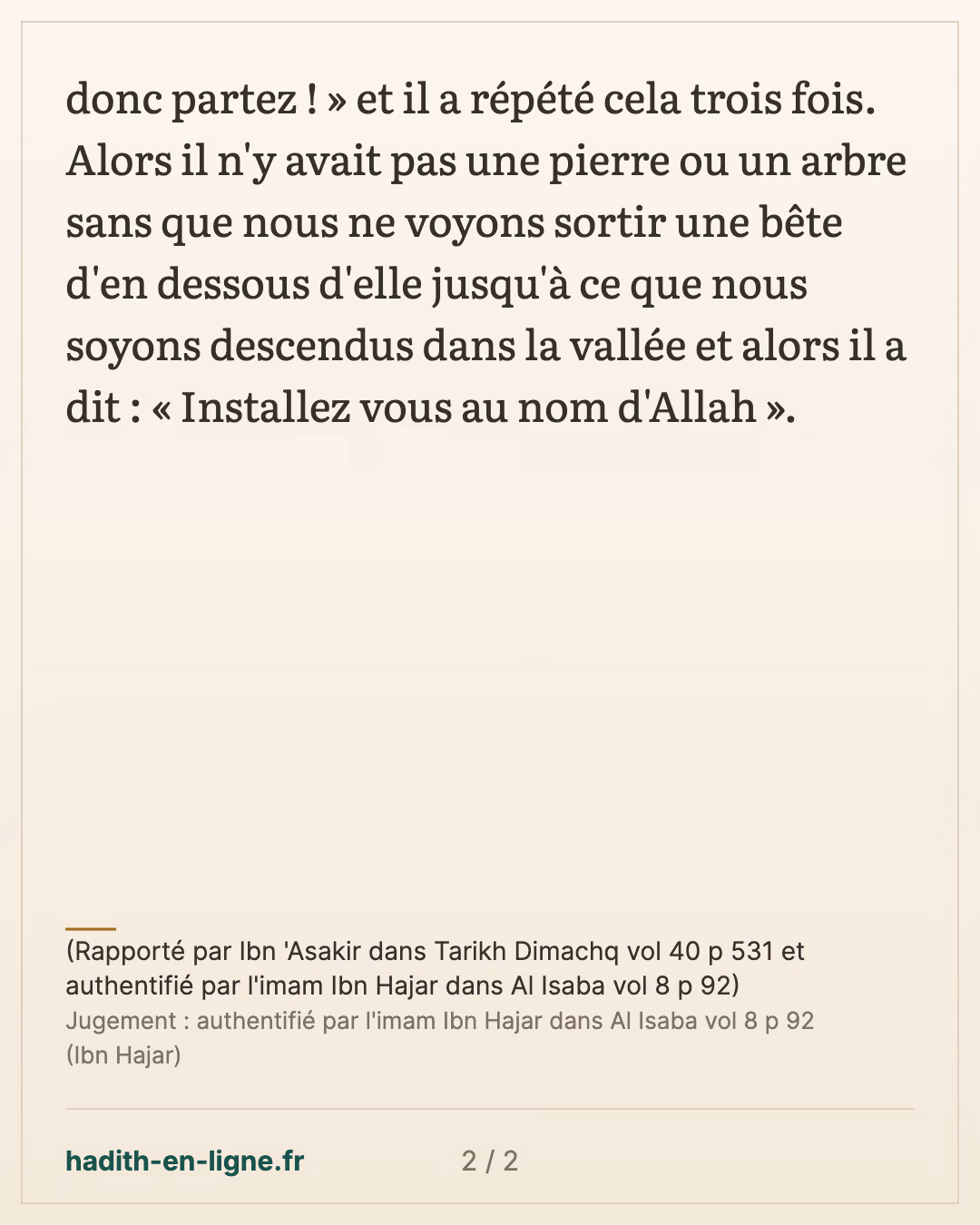'Oqba ibn Nafi' à Qayrawan : les bêtes qui sortent de la vallée — (Rapporté par Ibn 'Asakir dans Tarikh Dimachq vol 40 p 531 et authentifié par l'imam Ibn Hajar dans Al Isaba vol 8 p 92) — carte 2 sur 2