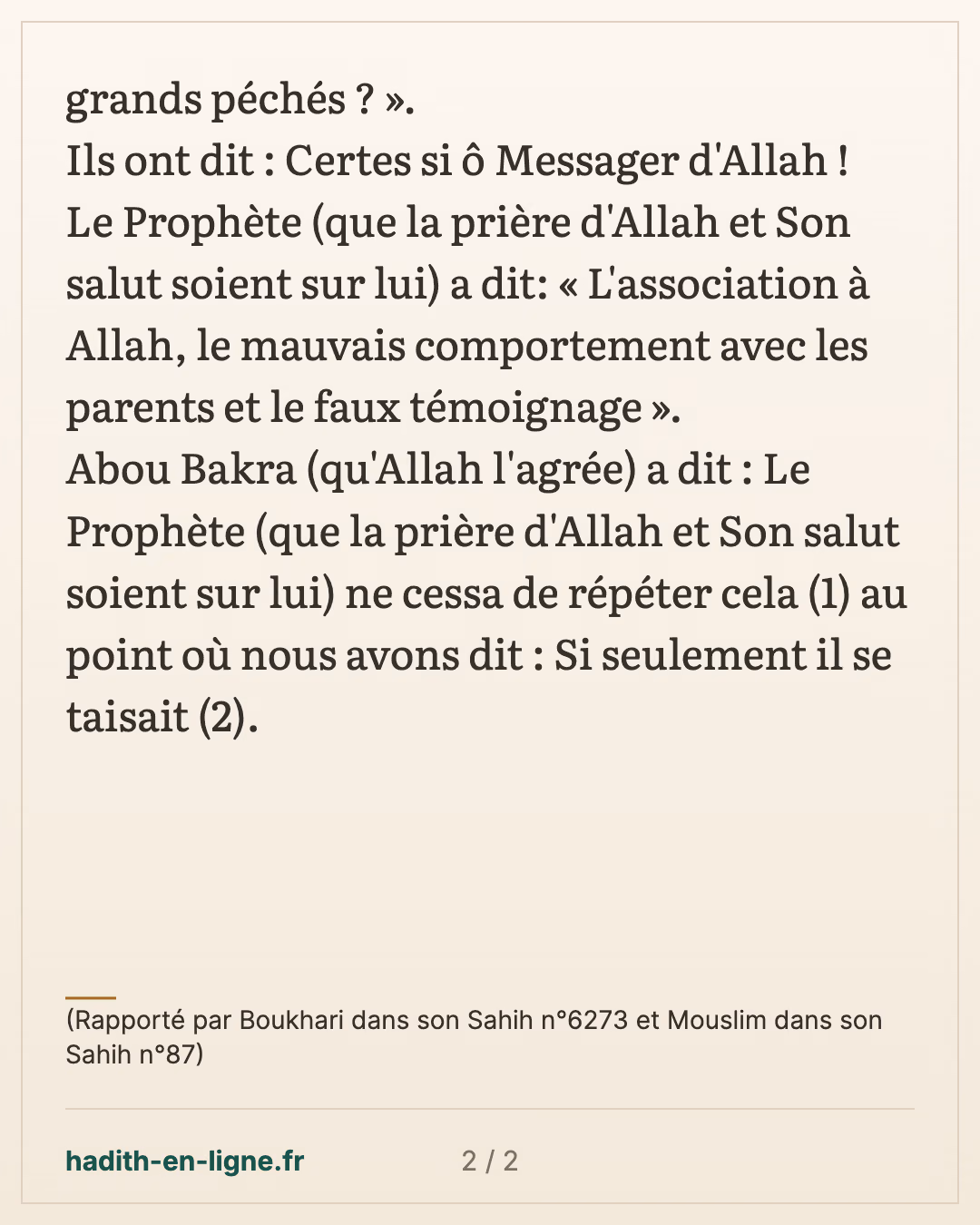 Les plus grands des grands péchés — (Rapporté par Boukhari dans son Sahih n°6273 et Mouslim dans son Sahih n°87) — carte 2 sur 2