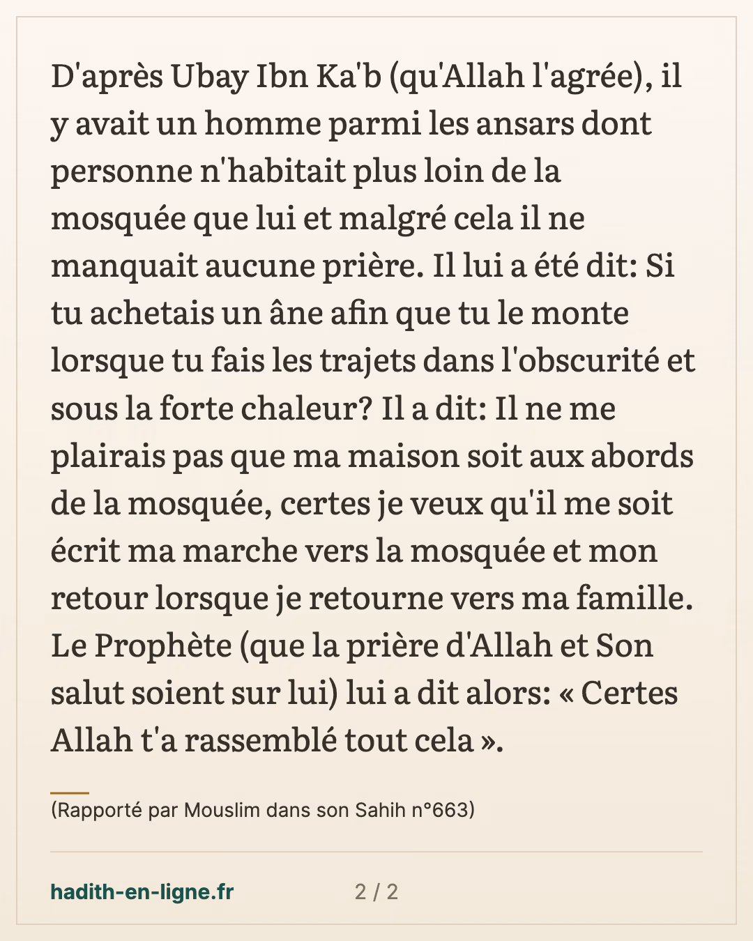 L'homme à la maison éloignée qui ne manquait jamais la prière en groupe — (Rapporté par Mouslim dans son Sahih n°663) — carte 2 sur 2