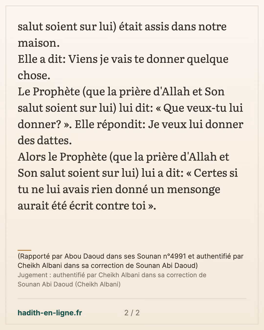 Le mensonge — (Rapporté par Abou Daoud dans ses Sounan n°4991 et authentifié par Cheikh Albani dans sa correction de Sounan Abi Daoud) — carte 2 sur 2