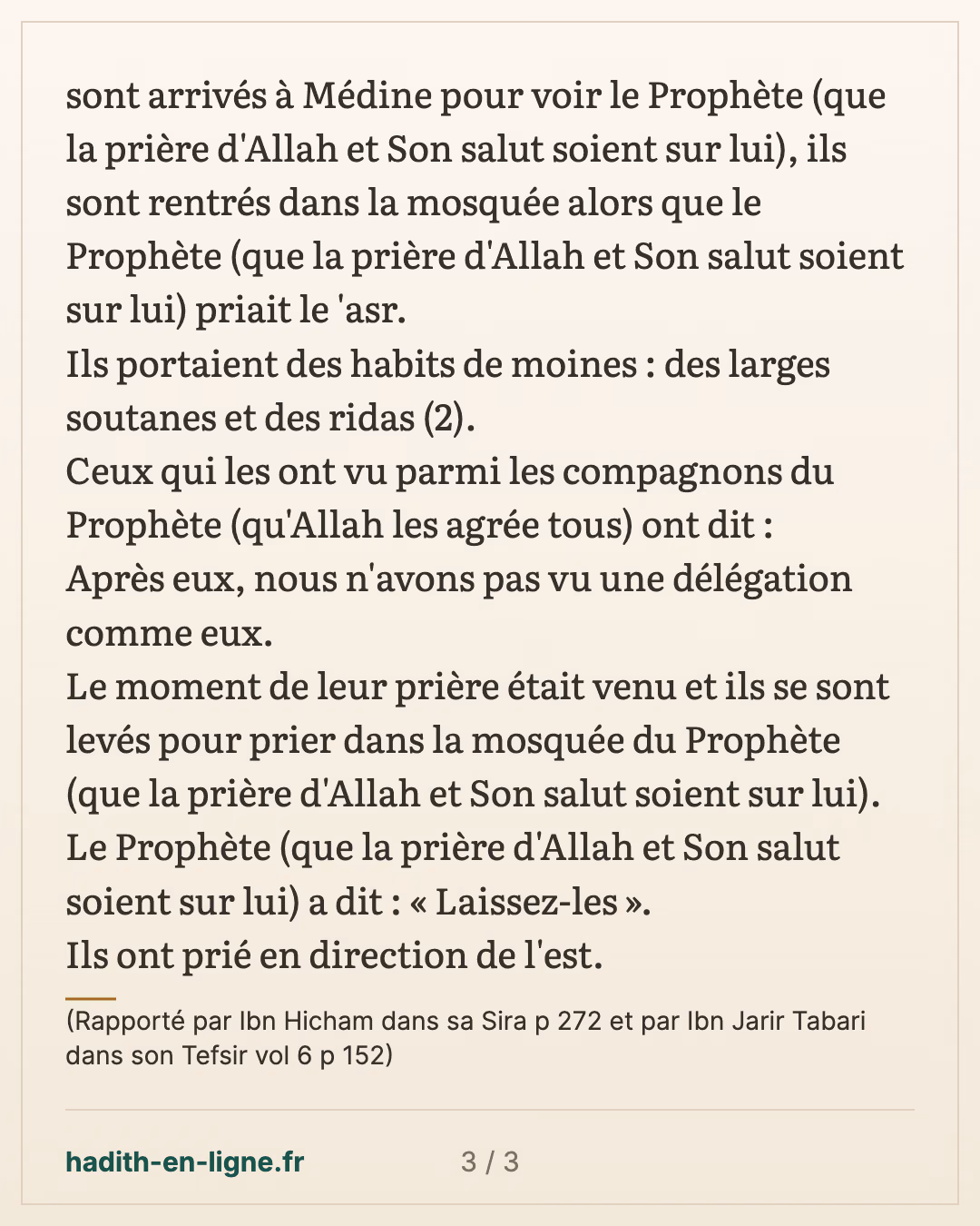 L'interdiction de fêter les fêtes des non-musulmans et de les féliciter pour celles-ci 8/9 — (Rapporté par Ibn Hicham dans sa Sira p 272 et par Ibn Jarir Tabari dans son Tefsir vol 6 p 152) — carte 3 sur 3
