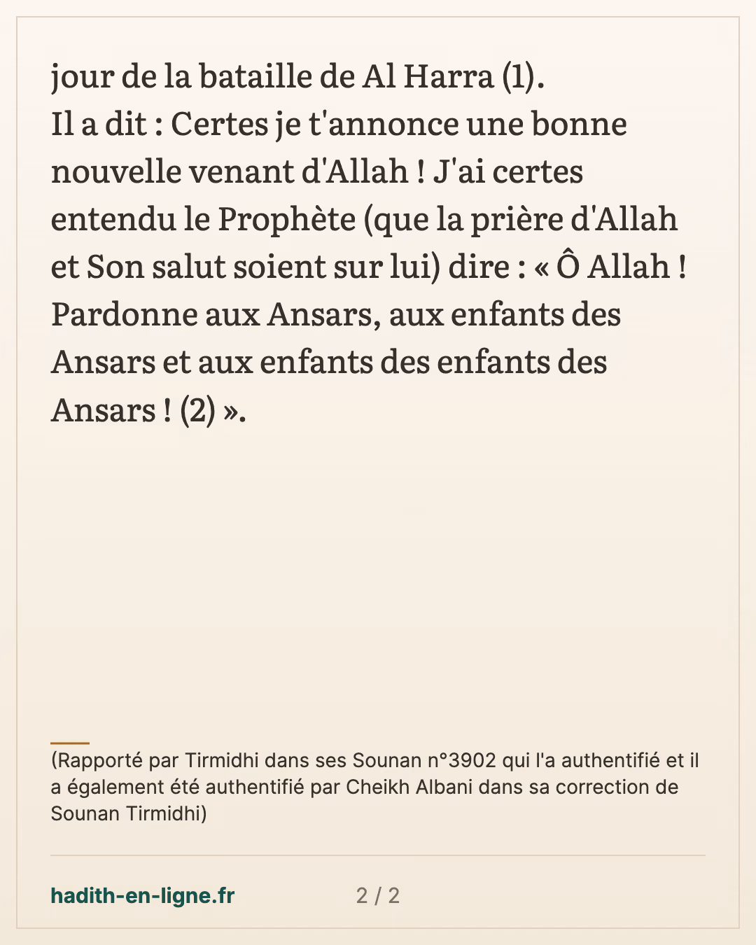 Je t'annonce une bonne nouvelle venant d'Allah — (Rapporté par Tirmidhi dans ses Sounan n°3902 qui l'a authentifié et il a également été authentifié par Cheikh Albani dans sa correction de Sounan Tirmidhi) — carte 2 sur 2