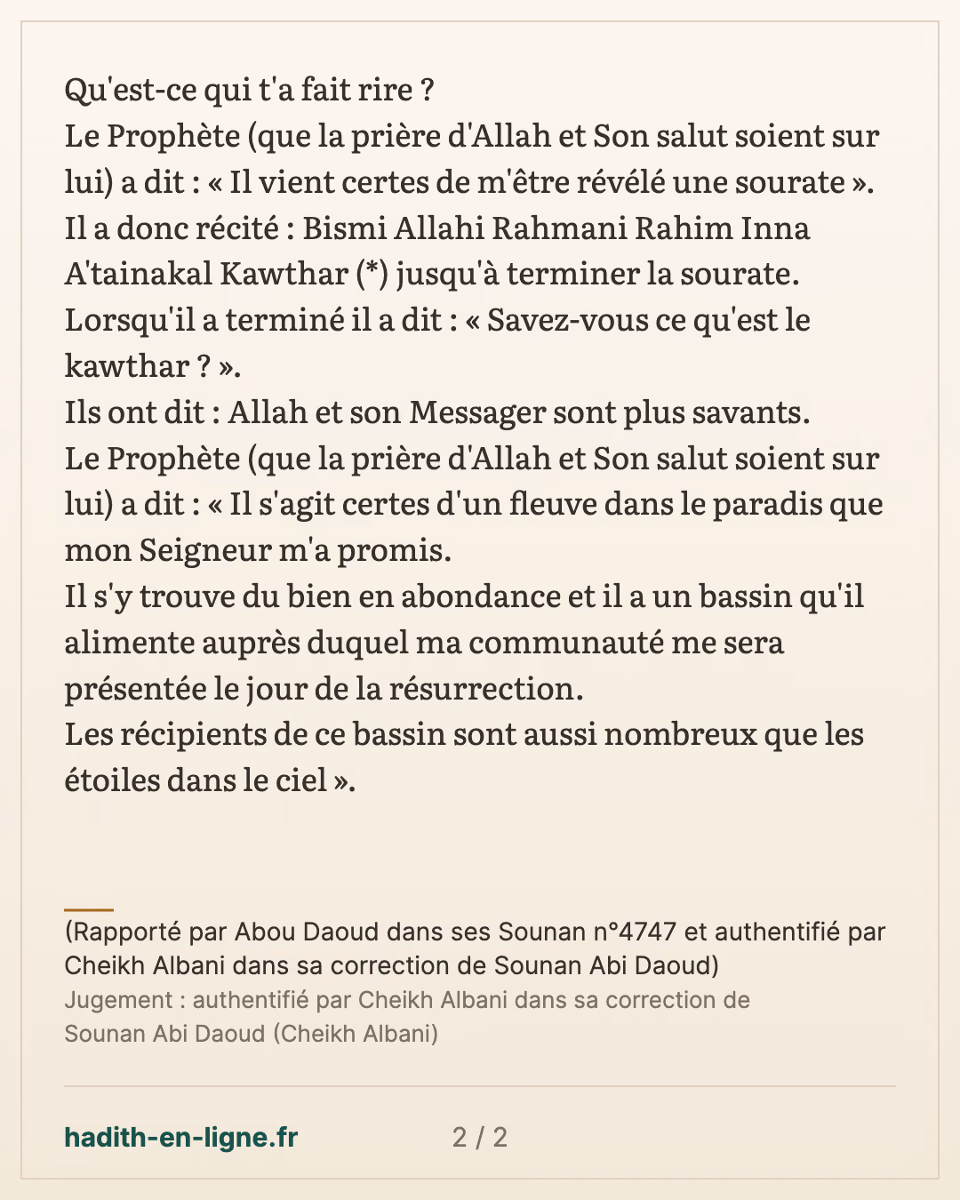 Les mérites et les règles de la lecture du Coran 41/55 — (Rapporté par Abou Daoud dans ses Sounan n°4747 et authentifié par Cheikh Albani dans sa correction de Sounan Abi Daoud) — carte 2 sur 2