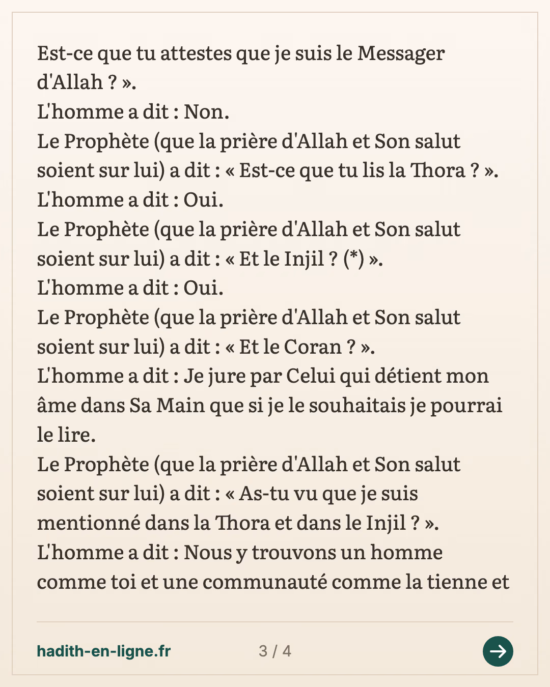 As-tu vu que je suis mentionné dans la Thora et dans le Injil ? — (Rapporté par Ibn Hibban dans son Sahih n°6580 et authentifié par Cheikh Albani dans Al Ta'liqat Al Hissan 'Ala Sahih Ibn Hibban n°6546) — carte 3 sur 4