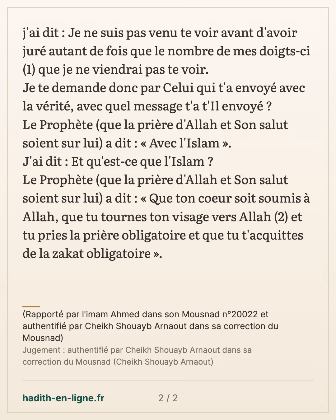 Quel est le message du Prophète ? — (Rapporté par l'imam Ahmed dans son Mousnad n°20022 et authentifié par Cheikh Shouayb Arnaout dans sa correction du Mousnad) — carte 2 sur 2