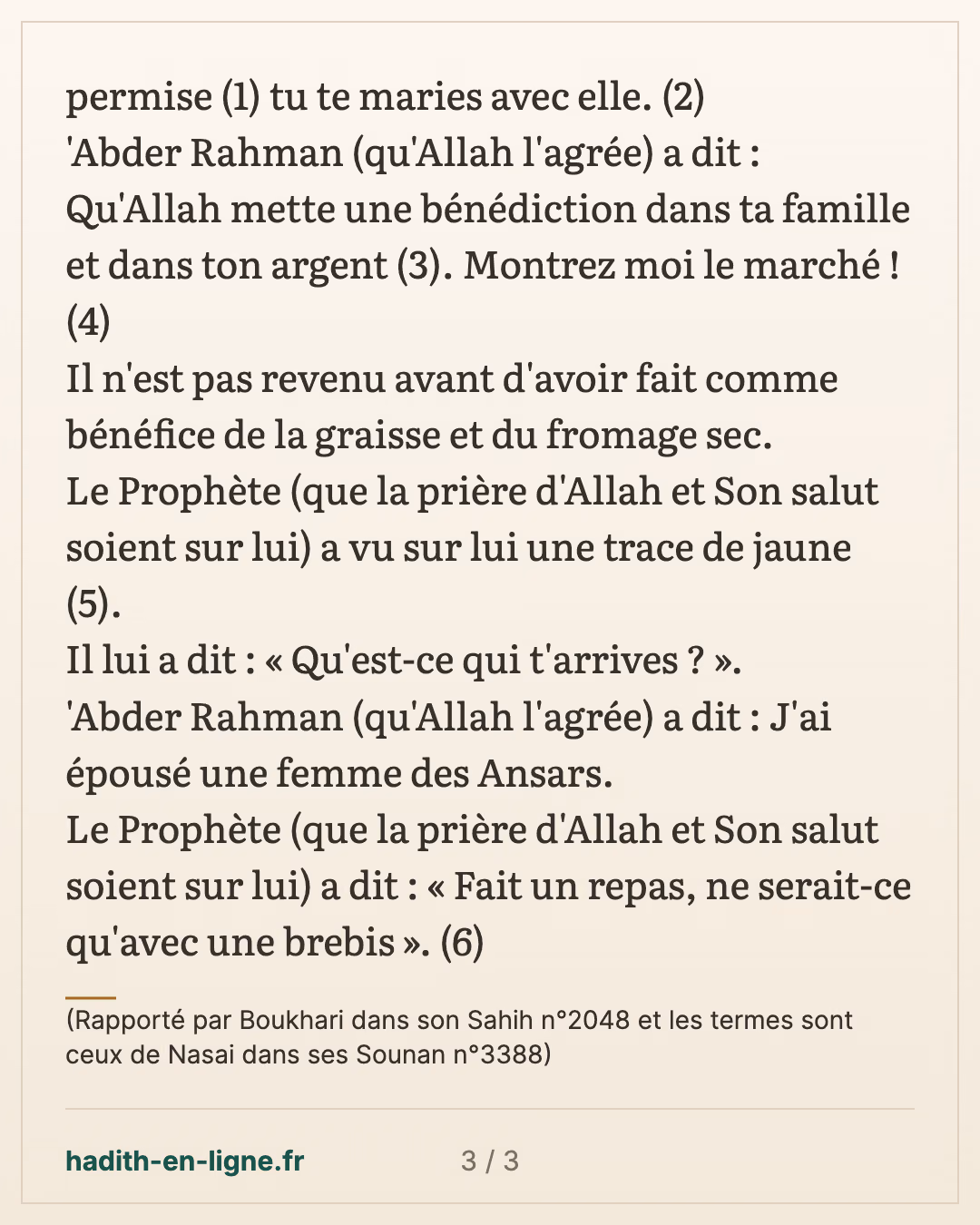 Le Prophète a établi la fraternité entre Qouraych et les Ansars — (Rapporté par Boukhari dans son Sahih n°2048 et les termes sont ceux de Nasai dans ses Sounan n°3388) — carte 3 sur 3
