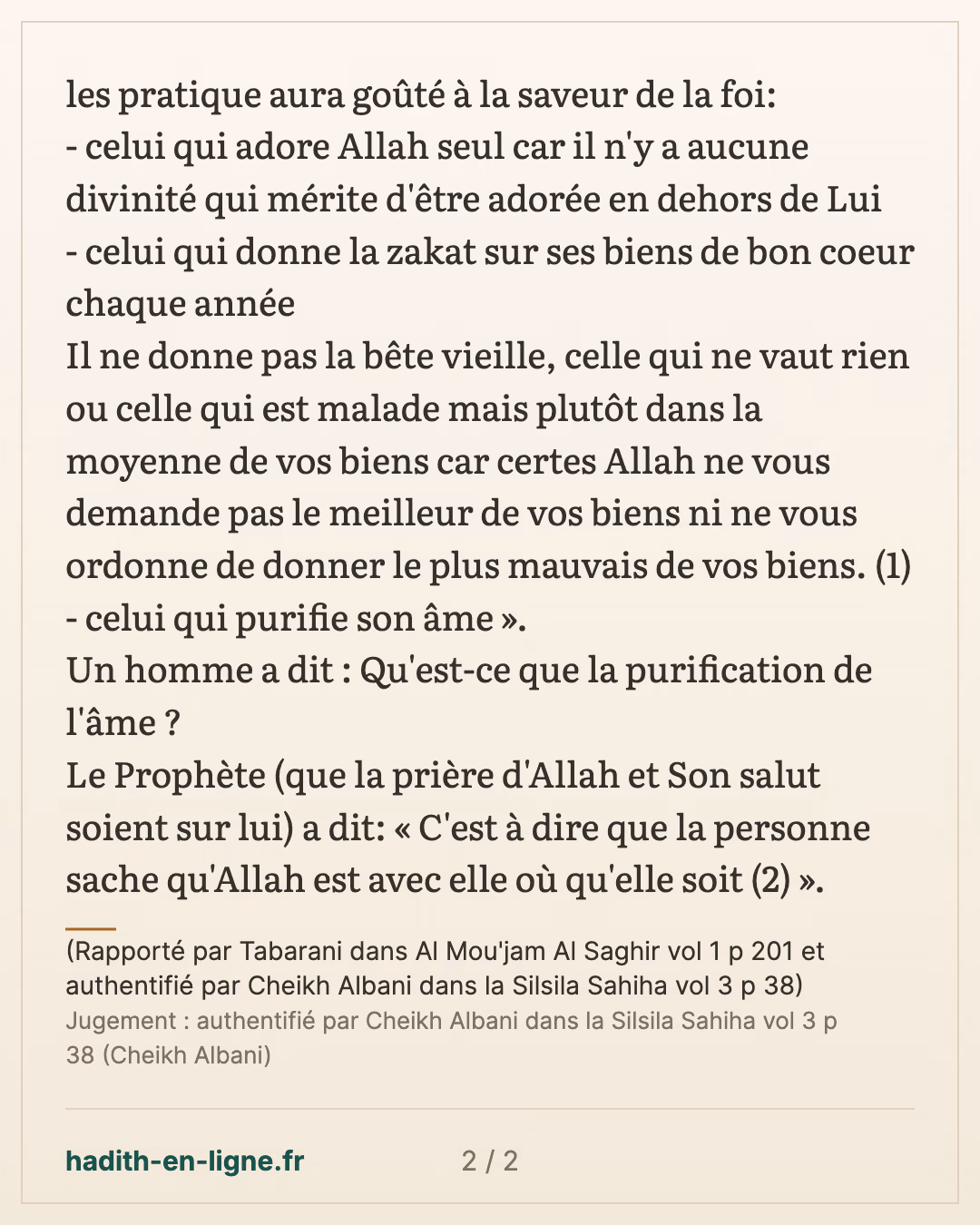 Qu'est-ce que la purification de l'âme ? — (Rapporté par Tabarani dans Al Mou'jam Al Saghir vol 1 p 201 et authentifié par Cheikh Albani dans la Silsila Sahiha vol 3 p 38) — carte 2 sur 2