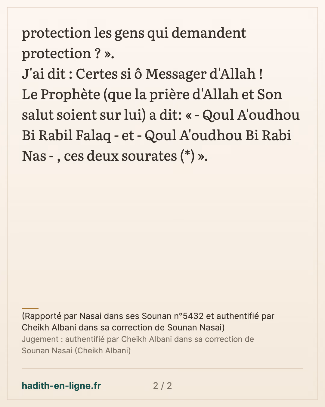 La meilleure chose par laquelle on demande protection — (Rapporté par Nasai dans ses Sounan n°5432 et authentifié par Cheikh Albani dans sa correction de Sounan Nasai) — carte 2 sur 2