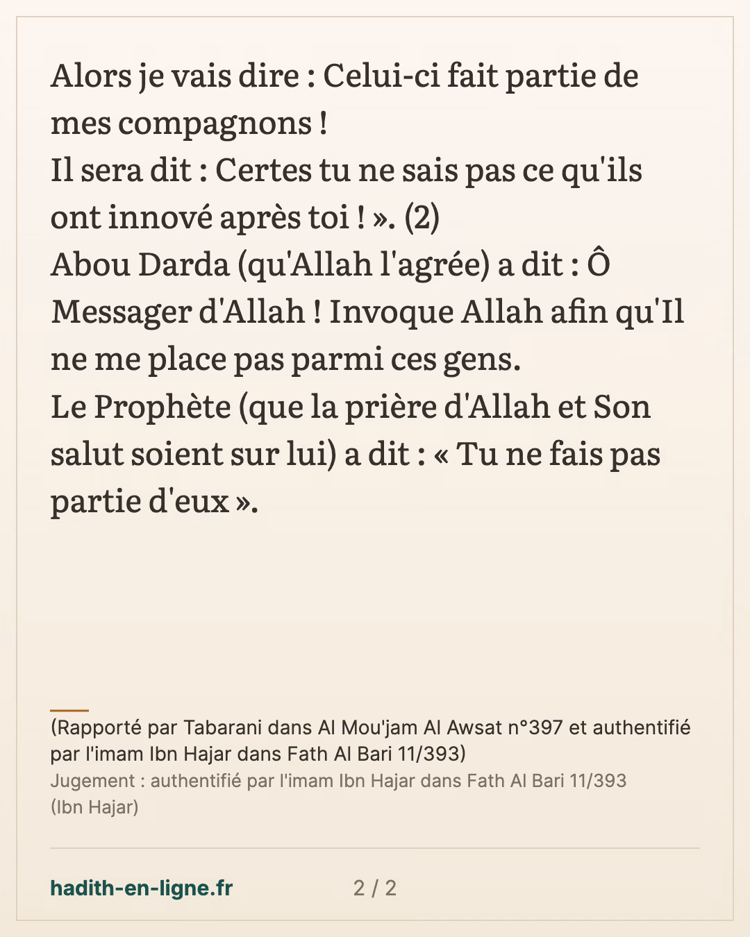 Parmi les mérites du compagnon Abou Darda — (Rapporté par Tabarani dans Al Mou'jam Al Awsat n°397 et authentifié par l'imam Ibn Hajar dans Fath Al Bari 11/393) — carte 2 sur 2
