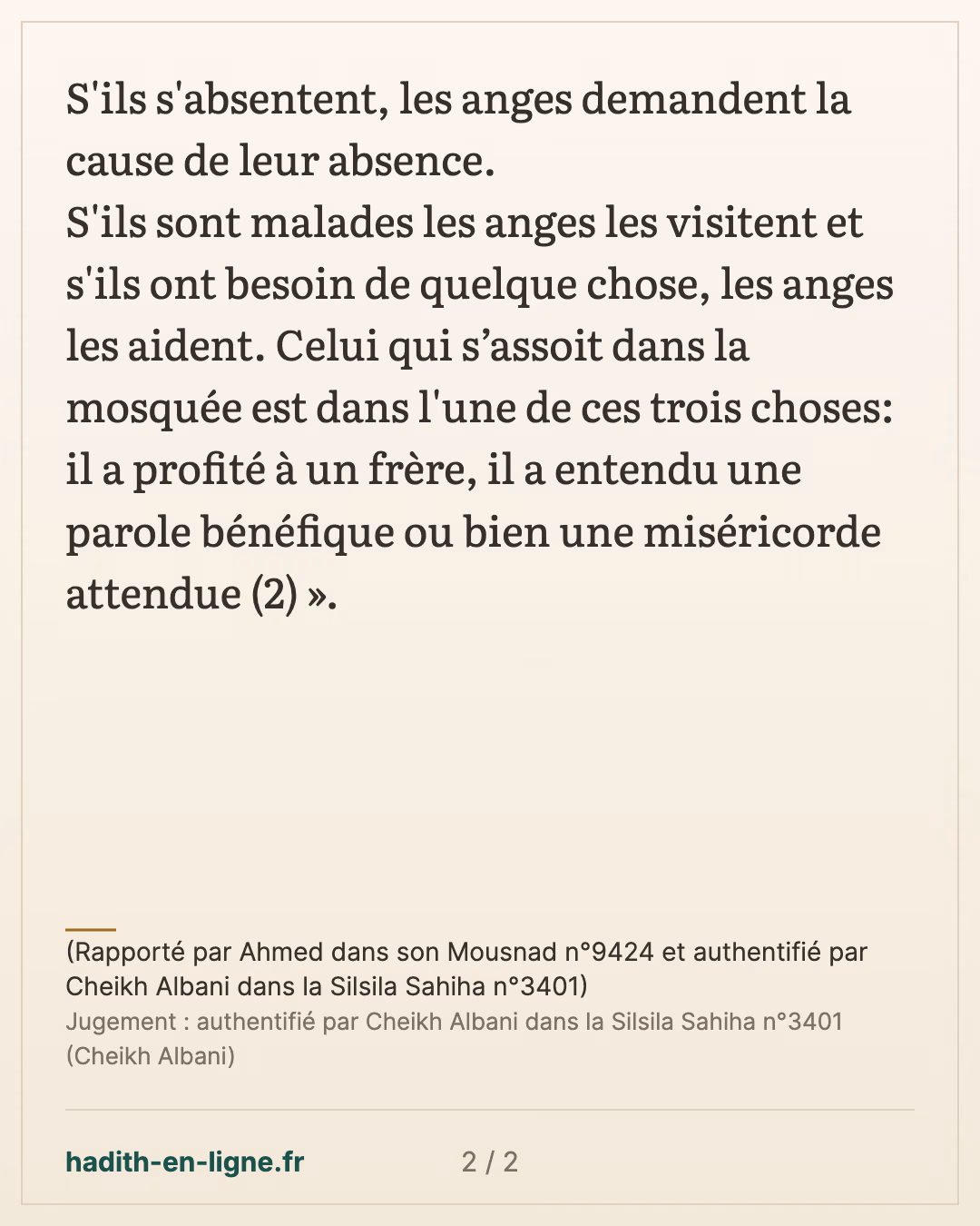 Certes la mosquée a des piquets... — (Rapporté par Ahmed dans son Mousnad n°9424 et authentifié par Cheikh Albani dans la Silsila Sahiha n°3401) — carte 2 sur 2