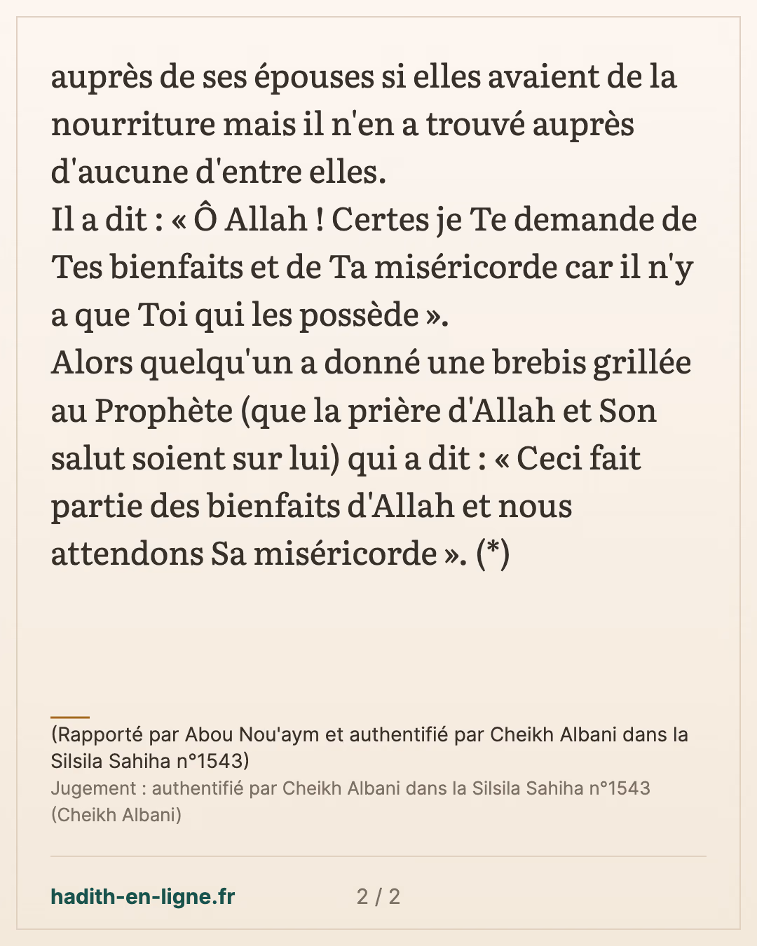 Le Prophète a reçu un invité... — (Rapporté par Abou Nou'aym et authentifié par Cheikh Albani dans la Silsila Sahiha n°1543) — carte 2 sur 2
