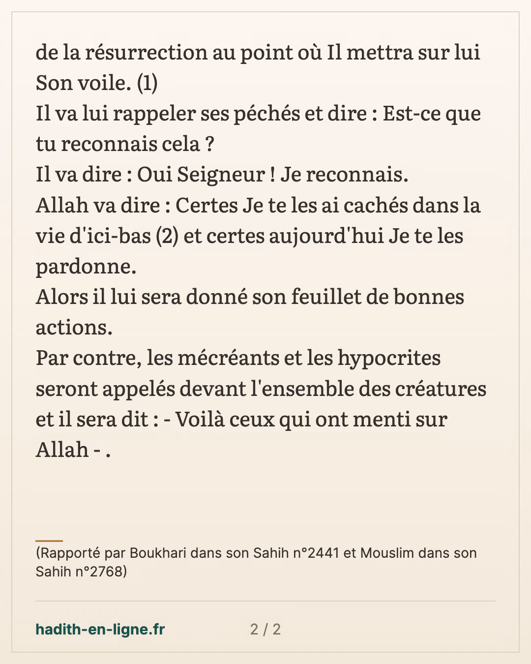 Le croyant sera approché de son Seigneur le jour de la résurrection — (Rapporté par Boukhari dans son Sahih n°2441 et Mouslim dans son Sahih n°2768) — carte 2 sur 2