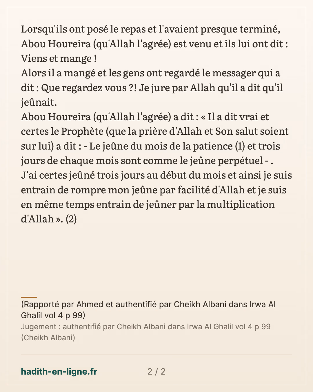 Être à la fois entrain de jeûner et de rompre le jeûne ?! — (Rapporté par Ahmed et authentifié par Cheikh Albani dans Irwa Al Ghalil vol 4 p 99) — carte 2 sur 2