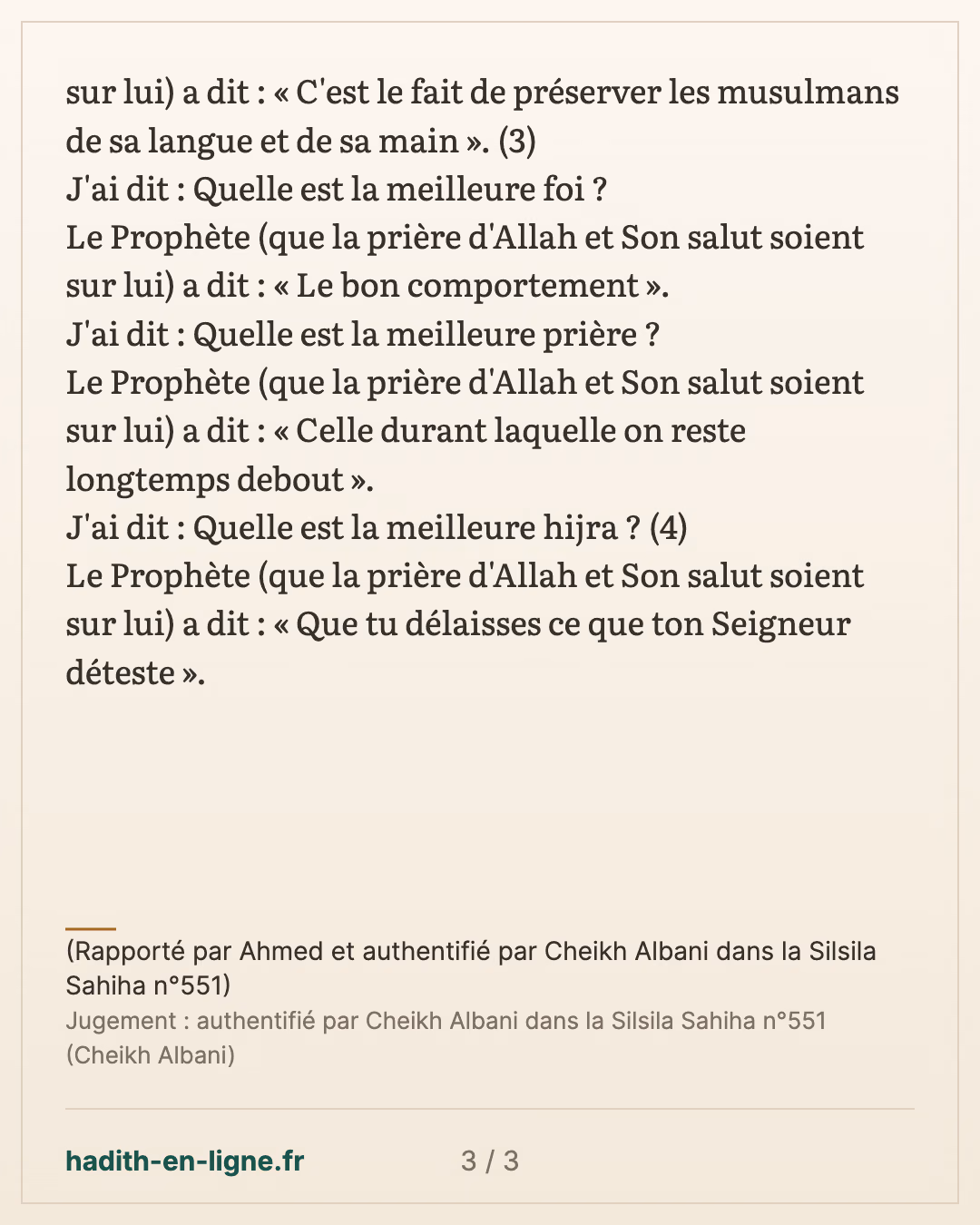 Quelques questions qui ont été posées au Messager d'Allah — (Rapporté par Ahmed et authentifié par Cheikh Albani dans la Silsila Sahiha n°551) — carte 3 sur 3