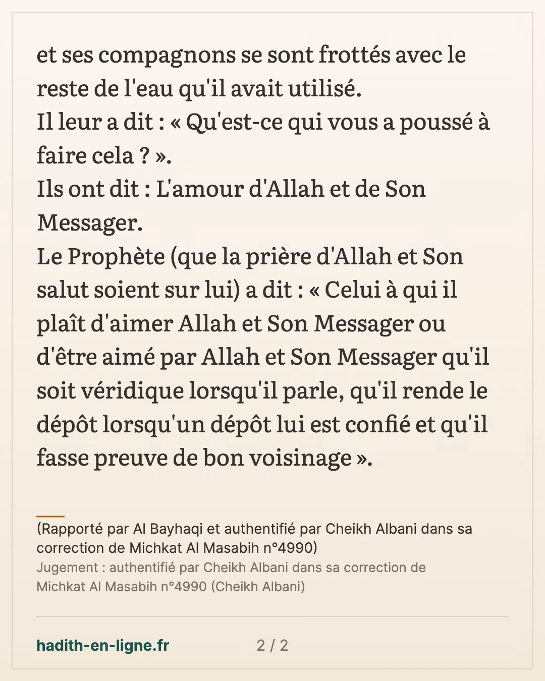 Qu'est-ce qui vous a poussé à faire cela ? — (Rapporté par Al Bayhaqi et authentifié par Cheikh Albani dans sa correction de Michkat Al Masabih n°4990) — carte 2 sur 2