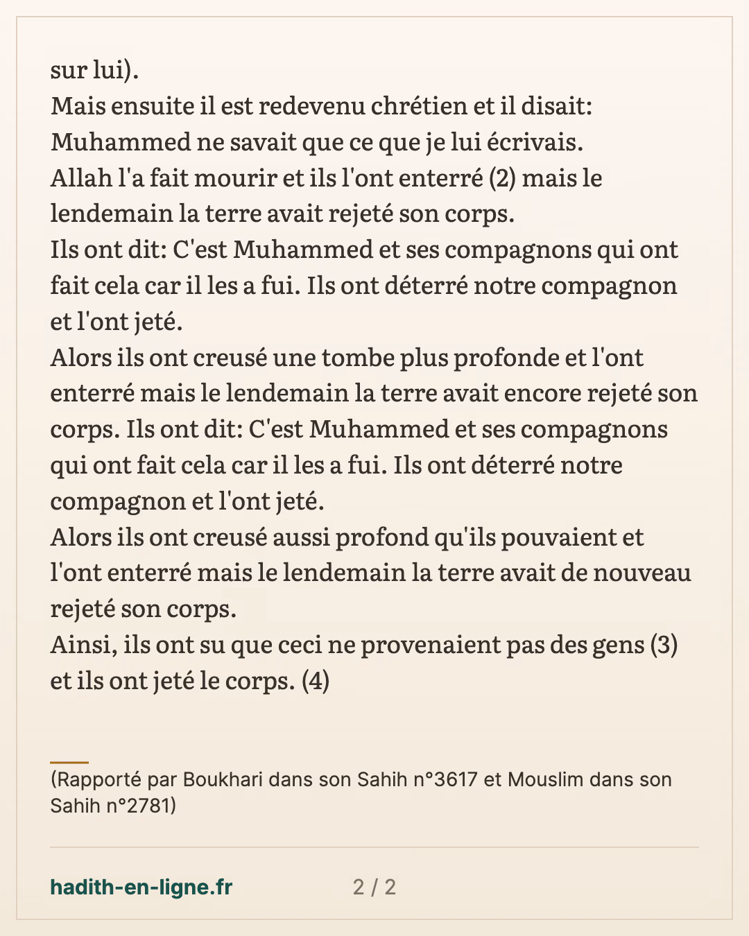 La terre avait rejeté son corps... — (Rapporté par Boukhari dans son Sahih n°3617 et Mouslim dans son Sahih n°2781) — carte 2 sur 2