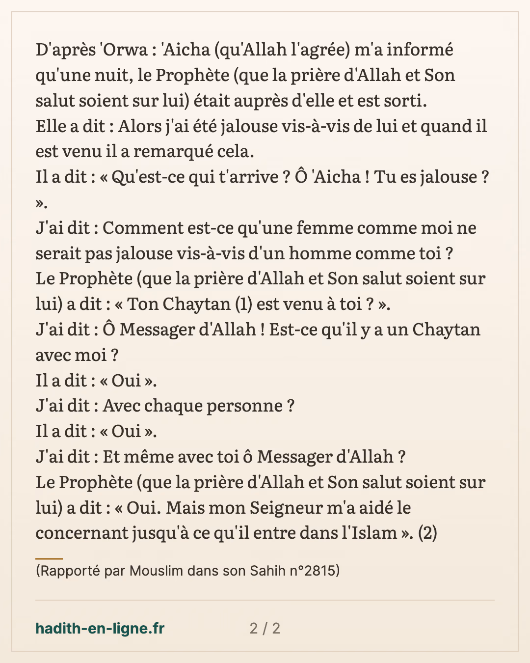 Ô Messager d'Allah ! Est-ce qu'il y a un Chaytan avec moi ? — (Rapporté par Mouslim dans son Sahih n°2815) — carte 2 sur 2