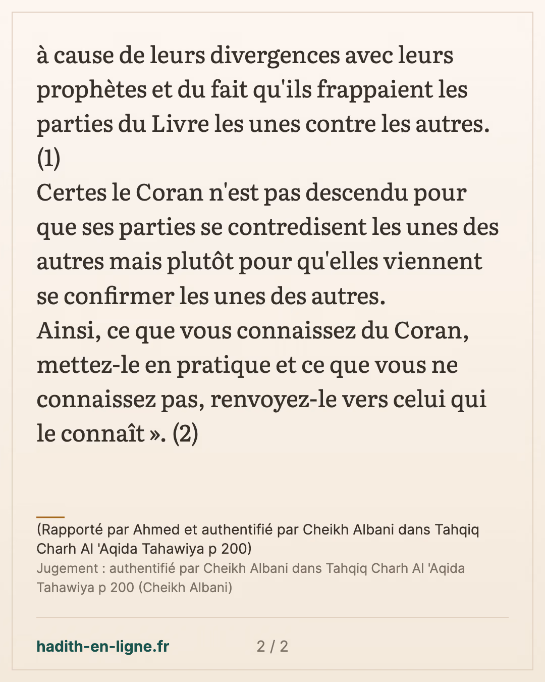 Les communautés précédentes perdues par leurs divergences — (Rapporté par Ahmed et authentifié par Cheikh Albani dans Tahqiq Charh Al 'Aqida Tahawiya p 200) — carte 2 sur 2
