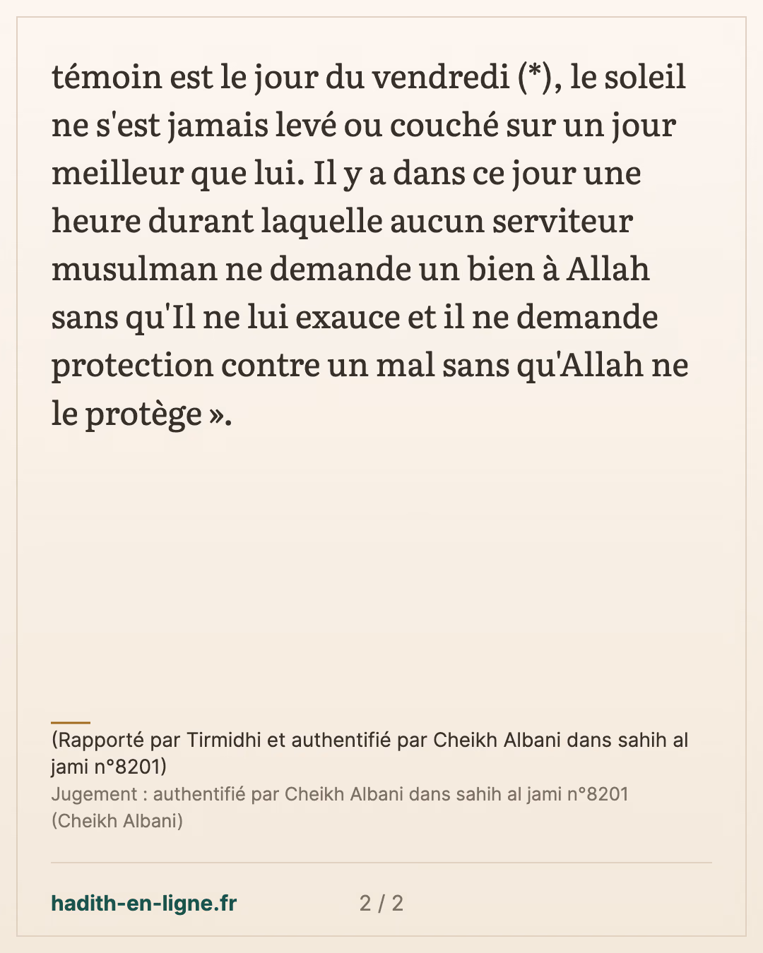 Le jour du vendredi — (Rapporté par Tirmidhi et authentifié par Cheikh Albani dans sahih al jami n°8201) — carte 2 sur 2