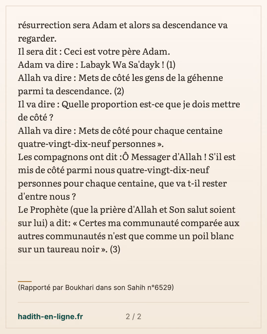 Pour chaque centaine quatre-vingt-dix-neuf personnes... — (Rapporté par Boukhari dans son Sahih n°6529) — carte 2 sur 2