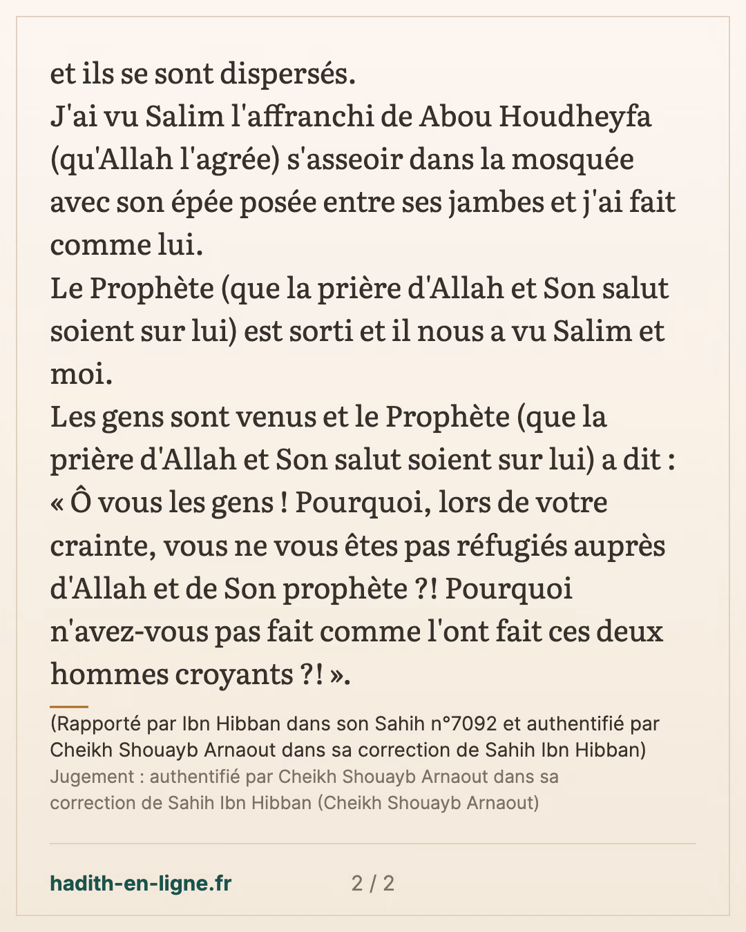 Parmi les mérites de 'Amr Ibn Al 'Ass et de Salim l'affranchi de Abou Houdheyfa — (Rapporté par Ibn Hibban dans son Sahih n°7092 et authentifié par Cheikh Shouayb Arnaout dans sa correction de Sahih Ibn Hibban) — carte 2 sur 2