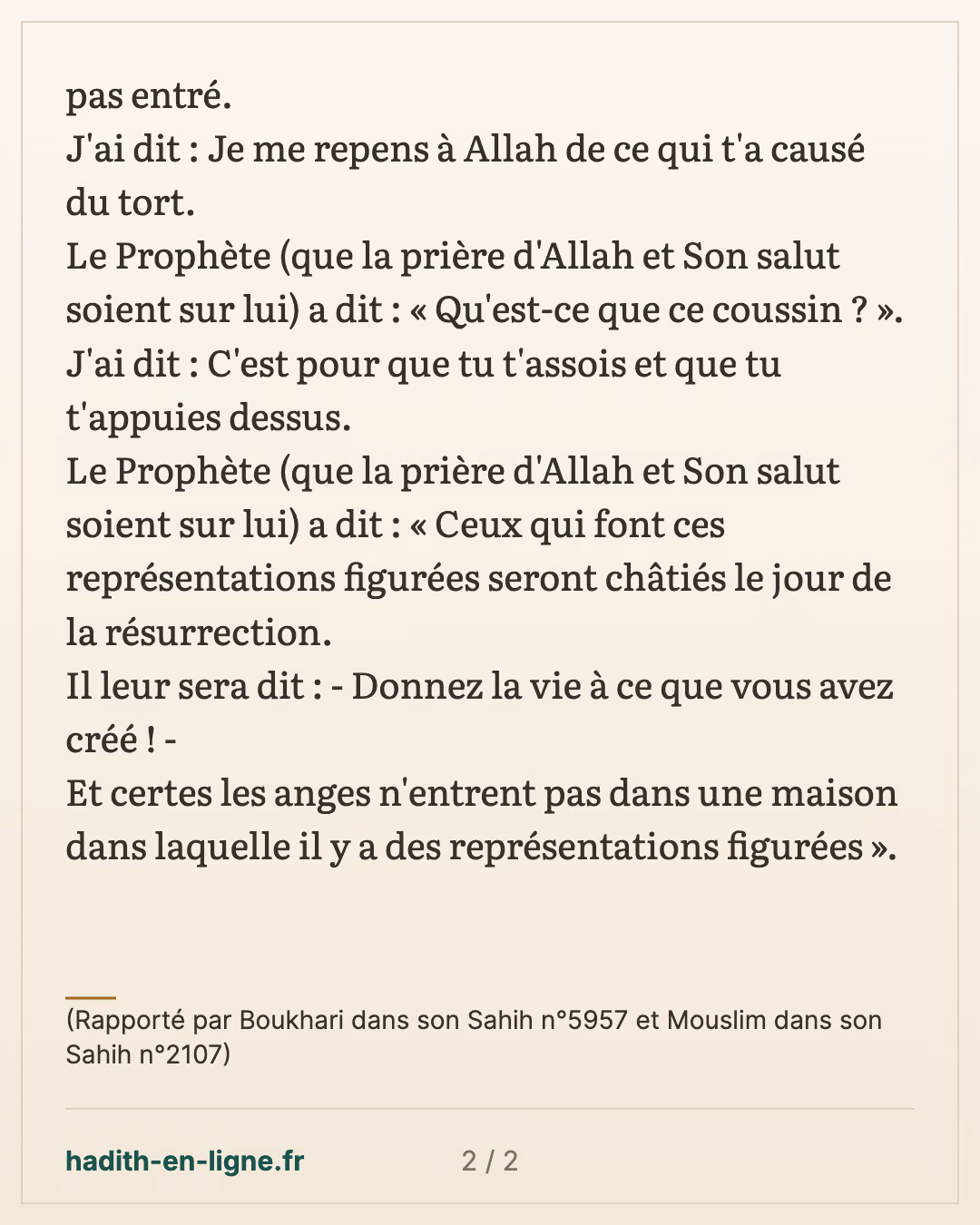Le Prophète est resté à la porte et n'est pas entré — (Rapporté par Boukhari dans son Sahih n°5957 et Mouslim dans son Sahih n°2107) — carte 2 sur 2