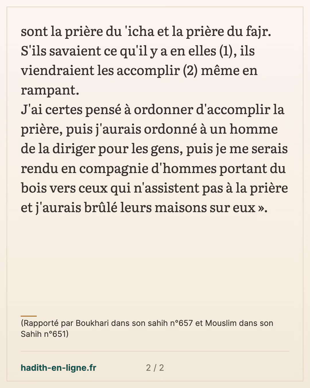 Les prières les plus dures pour les hypocrites — (Rapporté par Boukhari dans son sahih n°657 et Mouslim dans son Sahih n°651) — carte 2 sur 2
