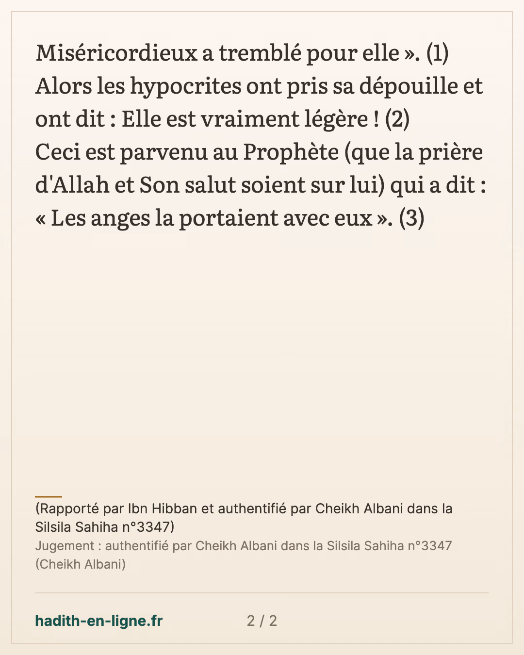 Parmi les mérites du compagnon Sa'd Ibn Mouadh — (Rapporté par Ibn Hibban et authentifié par Cheikh Albani dans la Silsila Sahiha n°3347) — carte 2 sur 2