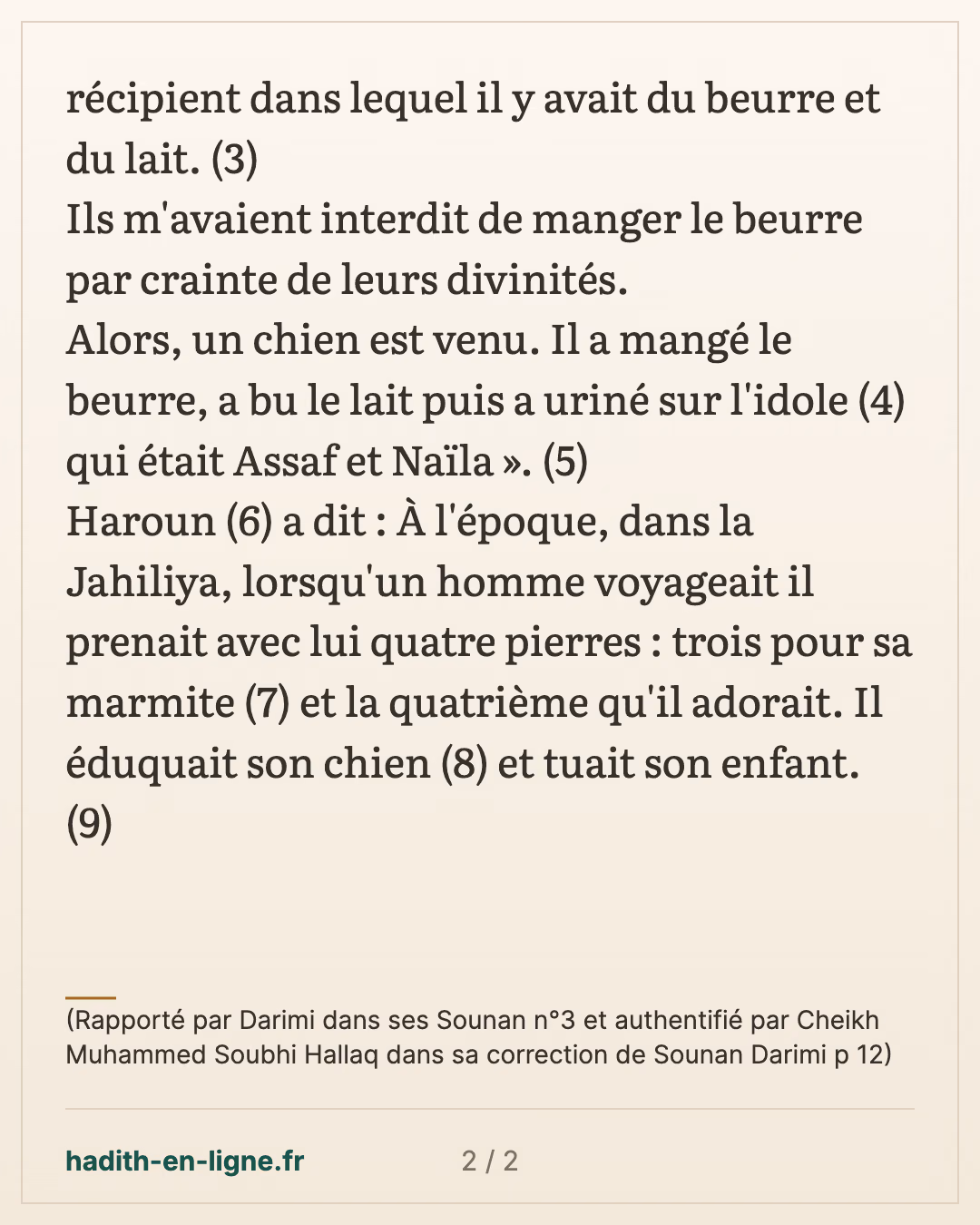 L'égarement dans lequel se trouvaient les arabes avant l'Islam — (Rapporté par Darimi dans ses Sounan n°3 et authentifié par Cheikh Muhammed Soubhi Hallaq dans sa correction de Sounan Darimi p 12) — carte 2 sur 2