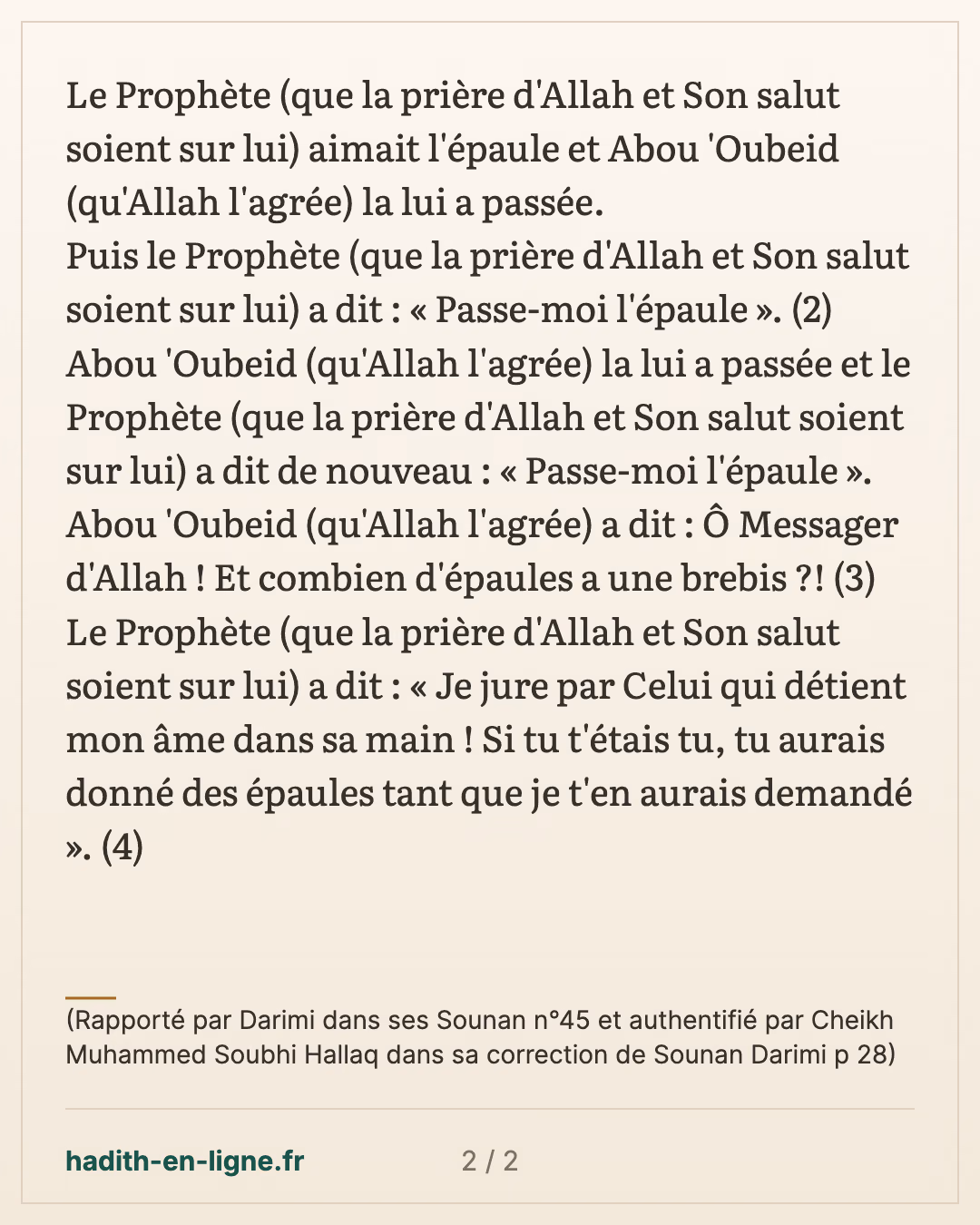 Passe-moi l'épaule... — (Rapporté par Darimi dans ses Sounan n°45 et authentifié par Cheikh Muhammed Soubhi Hallaq dans sa correction de Sounan Darimi p 28) — carte 2 sur 2